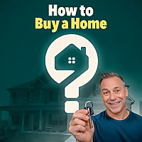 How to Buy a Home: The #1 First Time Home Buyer Podcast