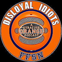 Disloyal Idiots: A Syracuse Podcast