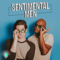 Sentimental Men