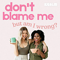 Don't Blame Me!
