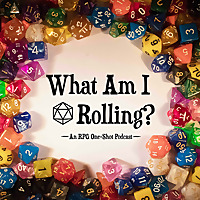 What Am I Rolling?