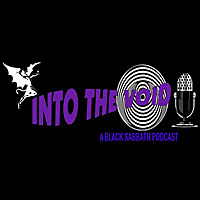 Into the Void: A Black Sabbath Podcast