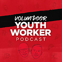 Volunteer Youth Worker Podcast
