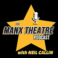 Manx Theatre Podcast