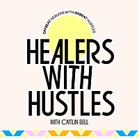 Healers with Hustles