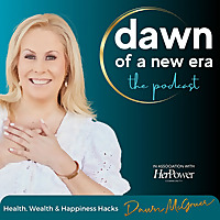Dawn of a New Era the Podcast