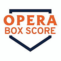 Opera Box Score