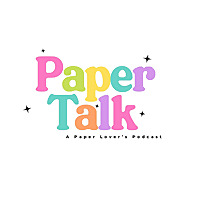 Paper Talk    A  Paperlover's Podcast