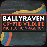 Ballyraven Cryptid Wildlife Protection Agency