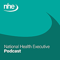 National Health Executive Podcast