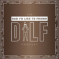 DILF (Dad I'd Like To Friend)