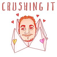 Crushing It