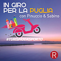 TURISMO D'ASPORTO - In giro per la Puglia