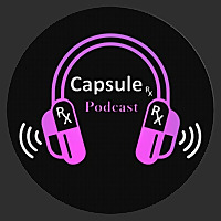 CapsuleRx Pharmacy Podcast