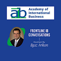 Frontline IB: Conversations With International Business Scholars