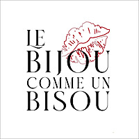 Le bijou comme un bisou