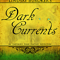 Dark Currents: Book 2 in the Emperor's Edge Series