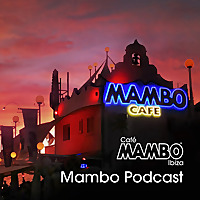 Cafe Mambo Ibiza - Mambo Radio