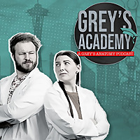 Grey's Academy: A Grey's Anatomy Podcast