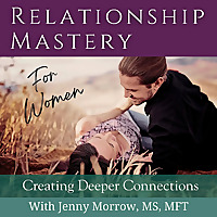 Relationship Mastery - For Women
