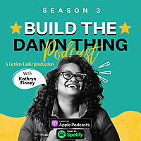 Build The Damn Thing