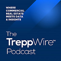 The TreppWire Podcast: A Commercial Real Estate Show