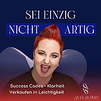 Sei einzig, nicht artig   Verkaufen mit Leichtigkeit und Erfolg