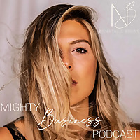Mighty Business Podcast