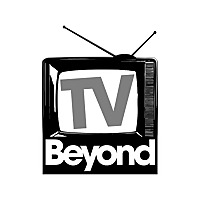Beyond TV