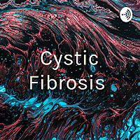 Cystic Fibrosis