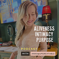 Aliveness Intimacy Purpose