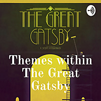 Themes within The Great Gatsby