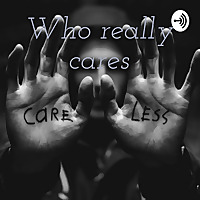 Who really cares