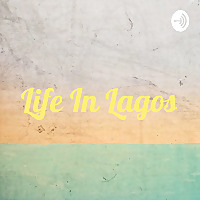 Life In Lagos