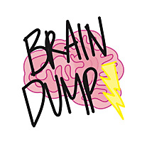 Brain Dump