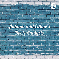 Autumn and Eithne's Book Analysis: The Great Gatsby