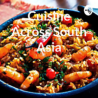 Cuisine Across South Asia