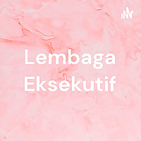 Lembaga Eksekutif