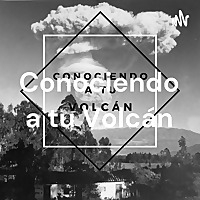 Conociendo a tu Volcán