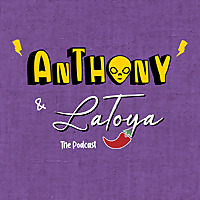 Anthony & LaToya