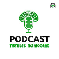 Podcast Textiles Agricolas