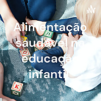 Alimentação saudável na educação infantil