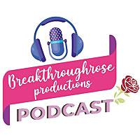 Breakthrough Rose Productions