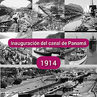 Inauguración Del Canal de Panamá