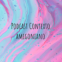 Podcast Contexto amigoniano
