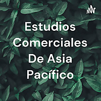 Estudios Comerciales De Asia Pacífico