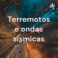 Terremotos e ondas sismicas