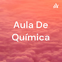 Aula De Química