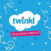Crash Course Podcast by Twinkl