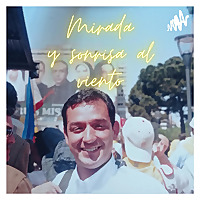 Mirada y sonrisa al Viento